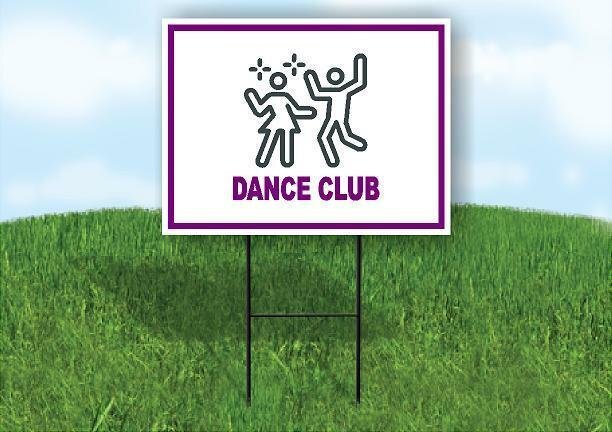 DANCE CLUB PURPLE Yard Sign Road with Stand LAWN SIGN