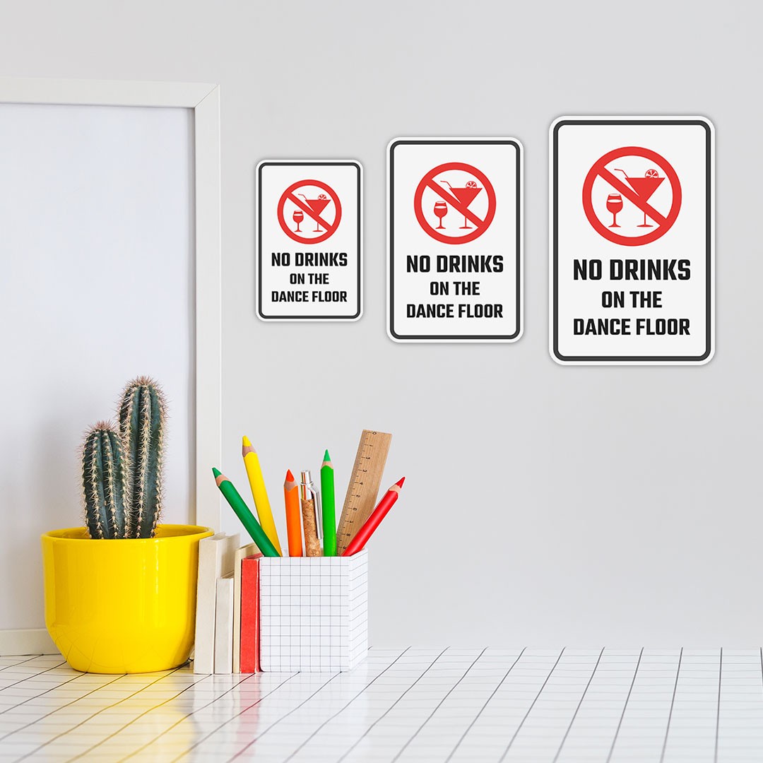 Portrait Round Plus No Drinks On the Dance Floor Wall or Door Sign