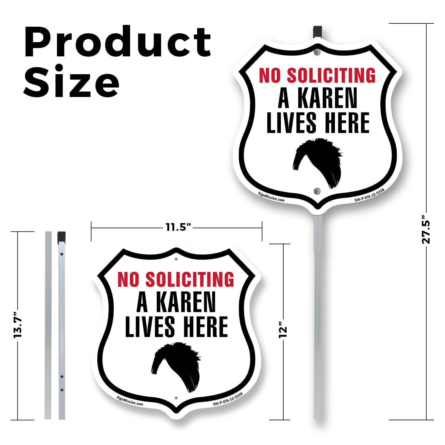 No Soliciting A Karen Lives Here Shield Shaped Sign With Stake Weather Resistant