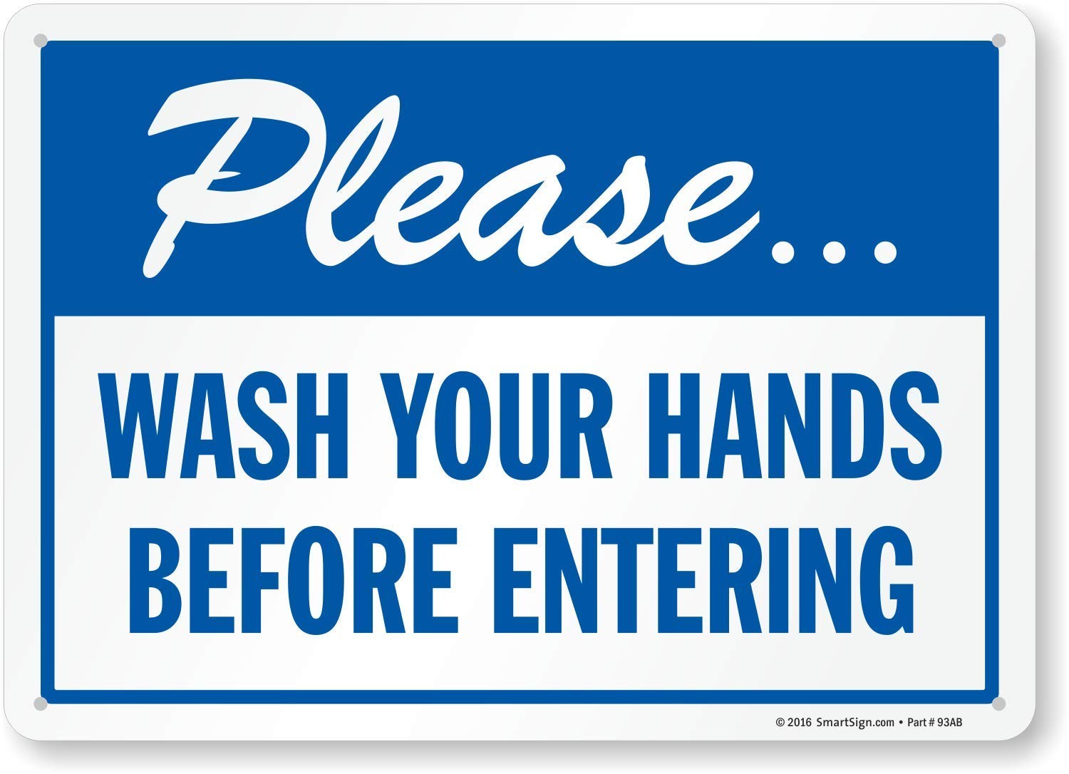 10×14 Inch Aluminum Please Wash Your Hands Before Entering Sign Wall Decor