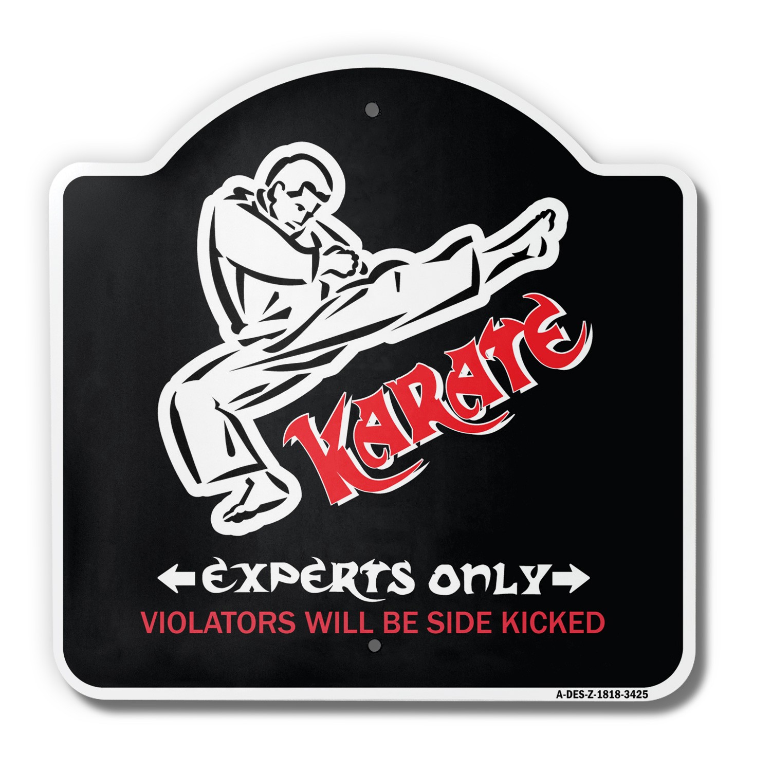 Karate 18&Prime; X 18&Prime; Heavy-Gauge Aluminum Architectural Sign