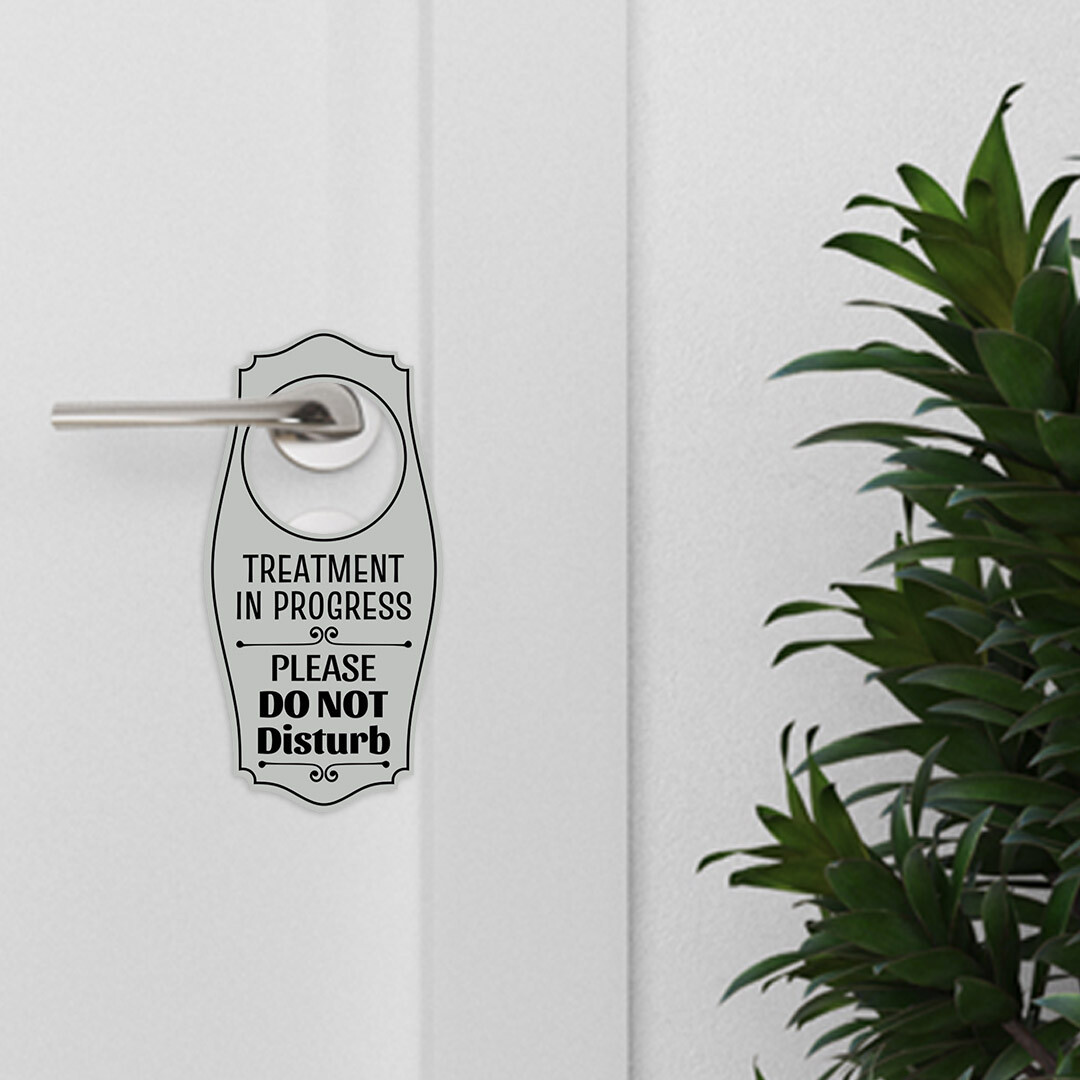 Treatment In Progress Please Do Not Disturb Door Hanger