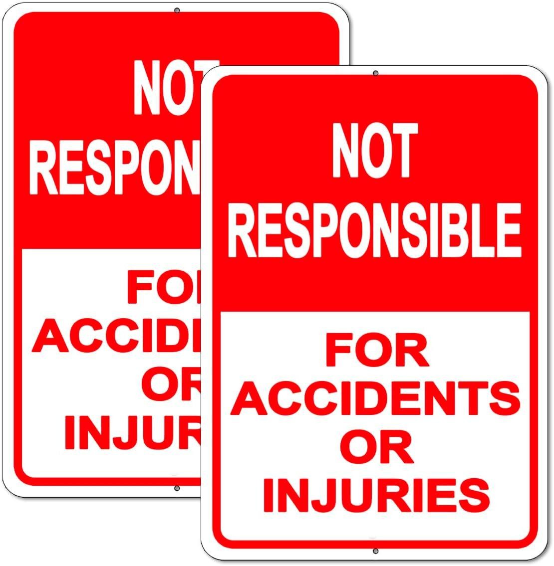 2-pack Property Warning Sign: Not Responsible for Accidents or Injuries, 10&Prime; X 7