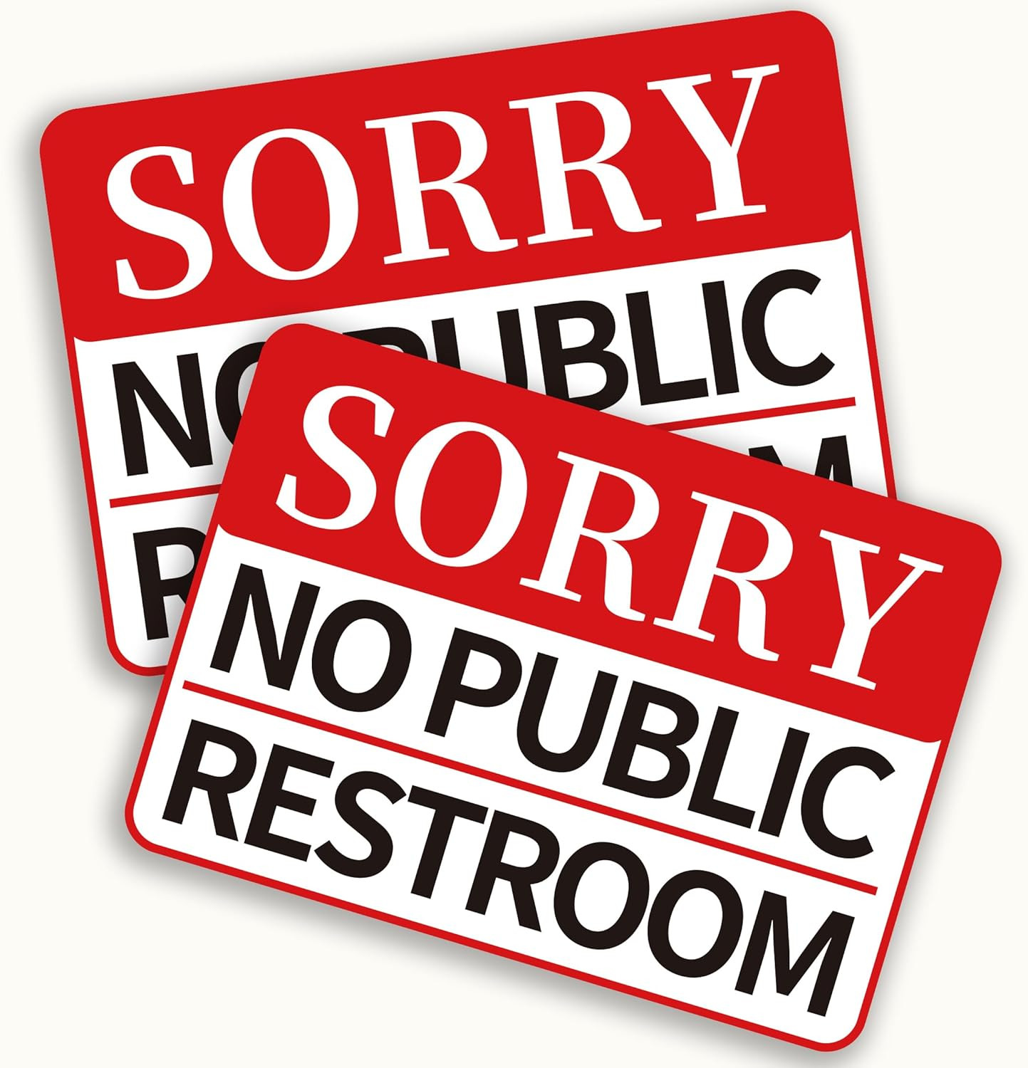 2 PCS Sorry No Public Restroom Signs, Self Adhesive Weatherproof UV Protected