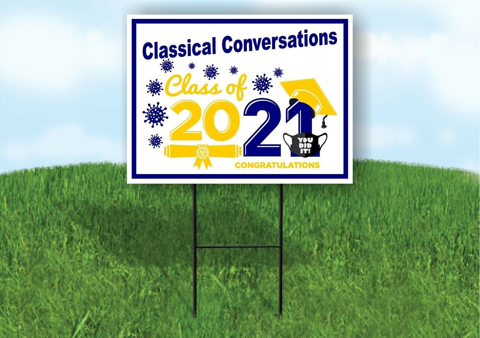 Classical Conversations Class of 2021 Graduation Yard Sign with Stand LAWN SIGN