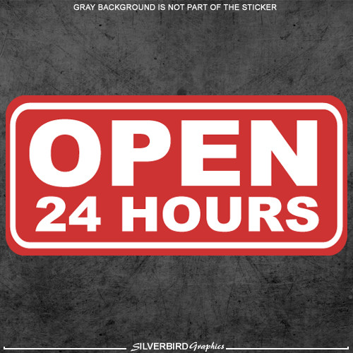 Open 24 Hours – sticker decal business window store label vinyl weatherproof 3M