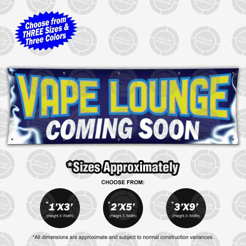 VAPE LOUNGE Coming Soon Banner Vinyl Display Various Bright Sign Poster Lona