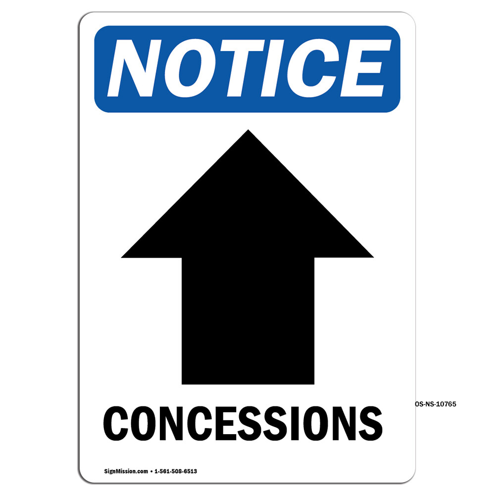 Concessions [Up Arrow] With Symbol OSHA Notice Sign Metal Plastic Decal