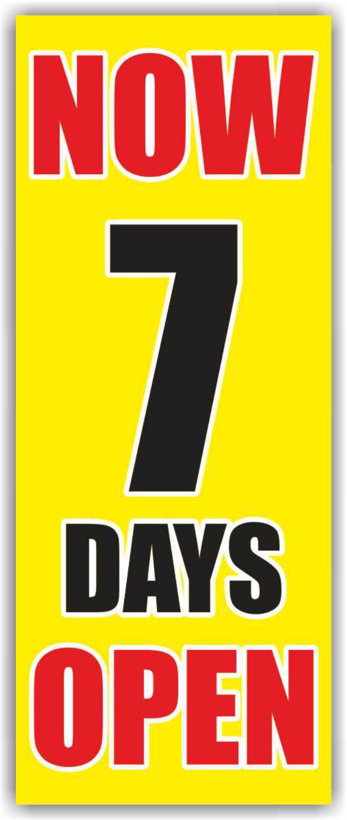 NOW OPEN 7 DAYS Advertising Banner Vinyl Mesh Sign Business Hours Store Welcome