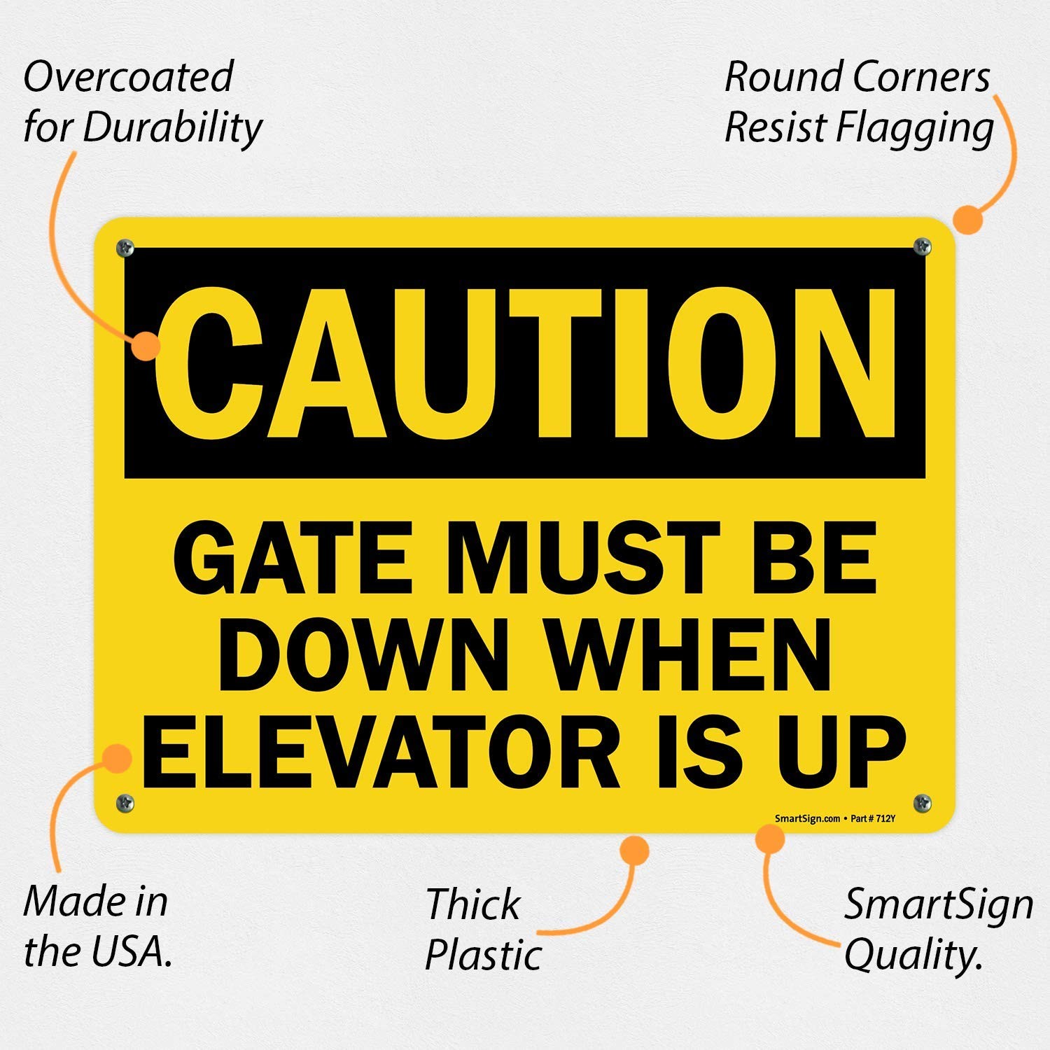 10 x 14 inch “Caution – Gate Must Be Down When Elevator Is Up” OSHA Sign Digi…