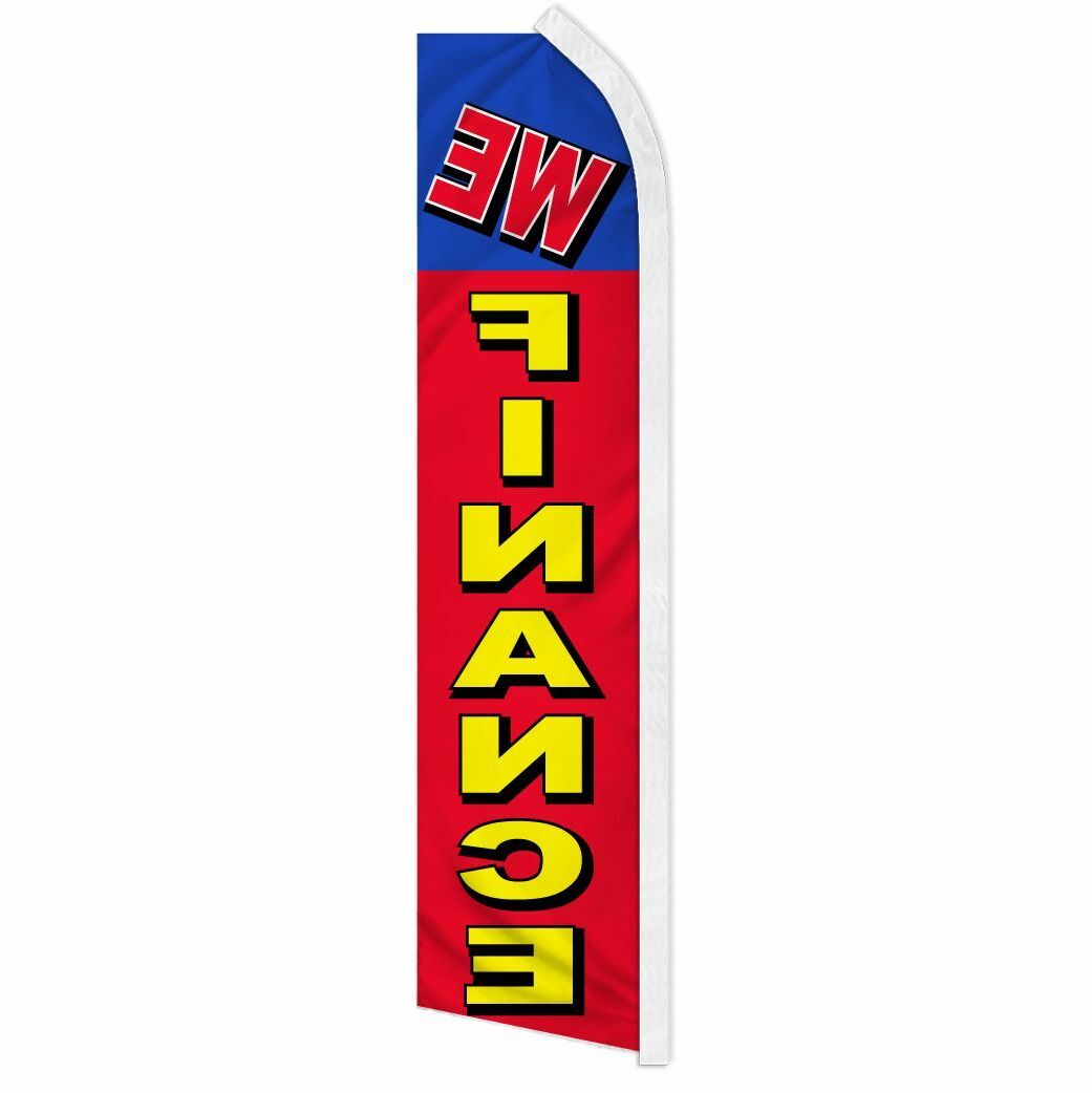 « WE FINANCE » advertising super flag swooper banner business sign financing loan