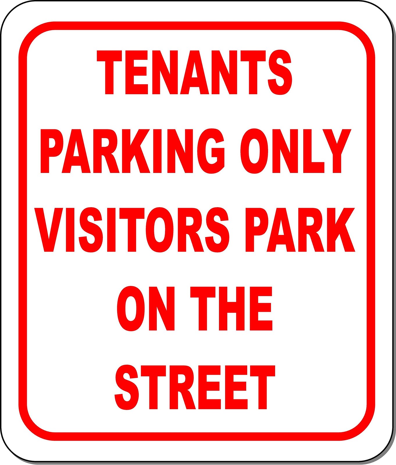 Tenants Parking Only Visitors Park On The Street Aluminum Sign 8.5×10 Inch