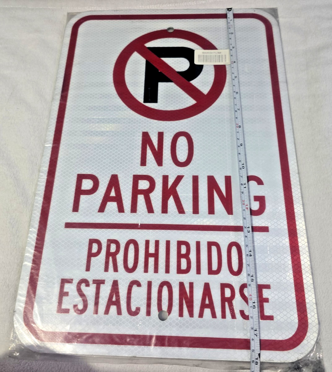 New Commercial Metal Sign Bilingual « No Parking » « Prohibido Estacionars 18×12 in