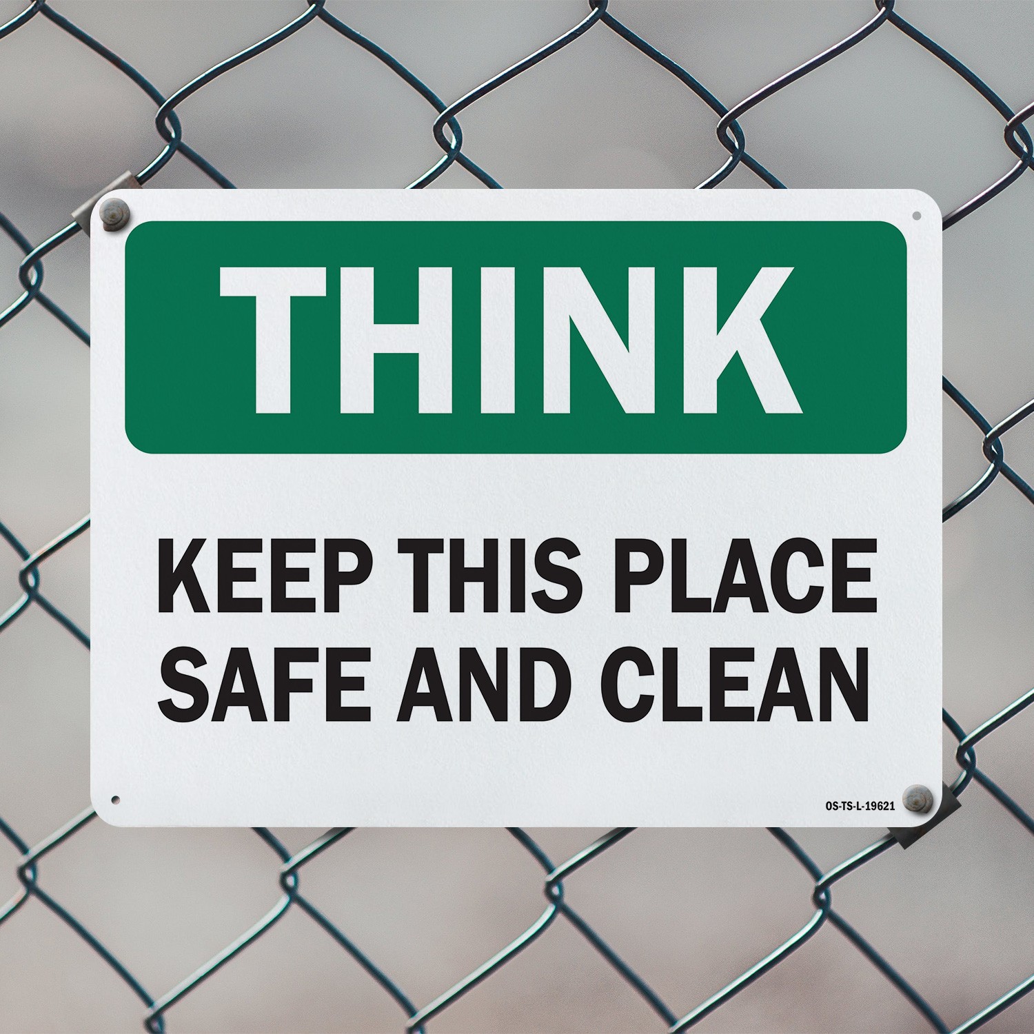 Keep This Place Safe and Clean OSHA Think Sign Metal Plastic, Decal 5 or 10 Pack
