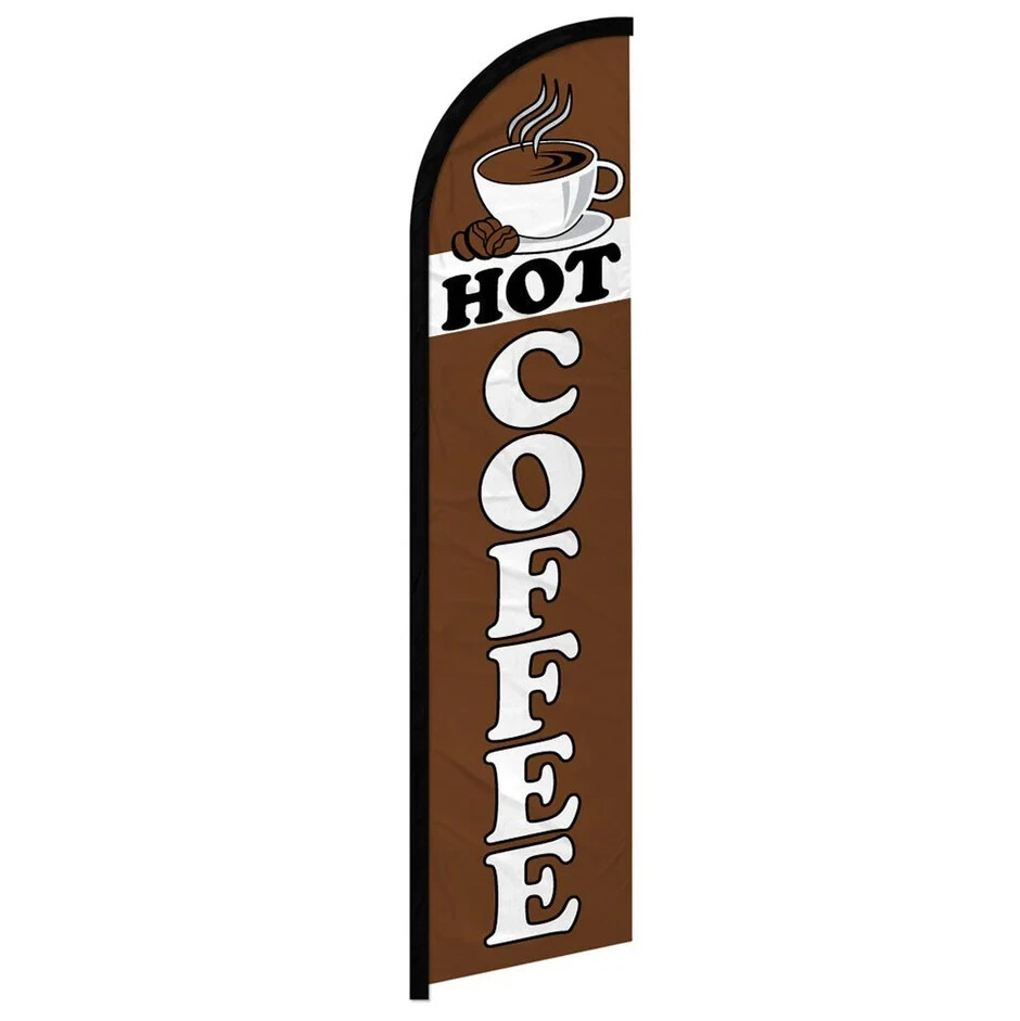 Hot Coffee Windless Advertising Beverage Banner Flag for Cofee Houses & Cafe&rsquo;s