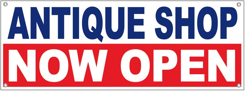 18×48 Inch ANTIQUE SHOP NOW OPEN Vinyl Banner Sign with Grommets wrb