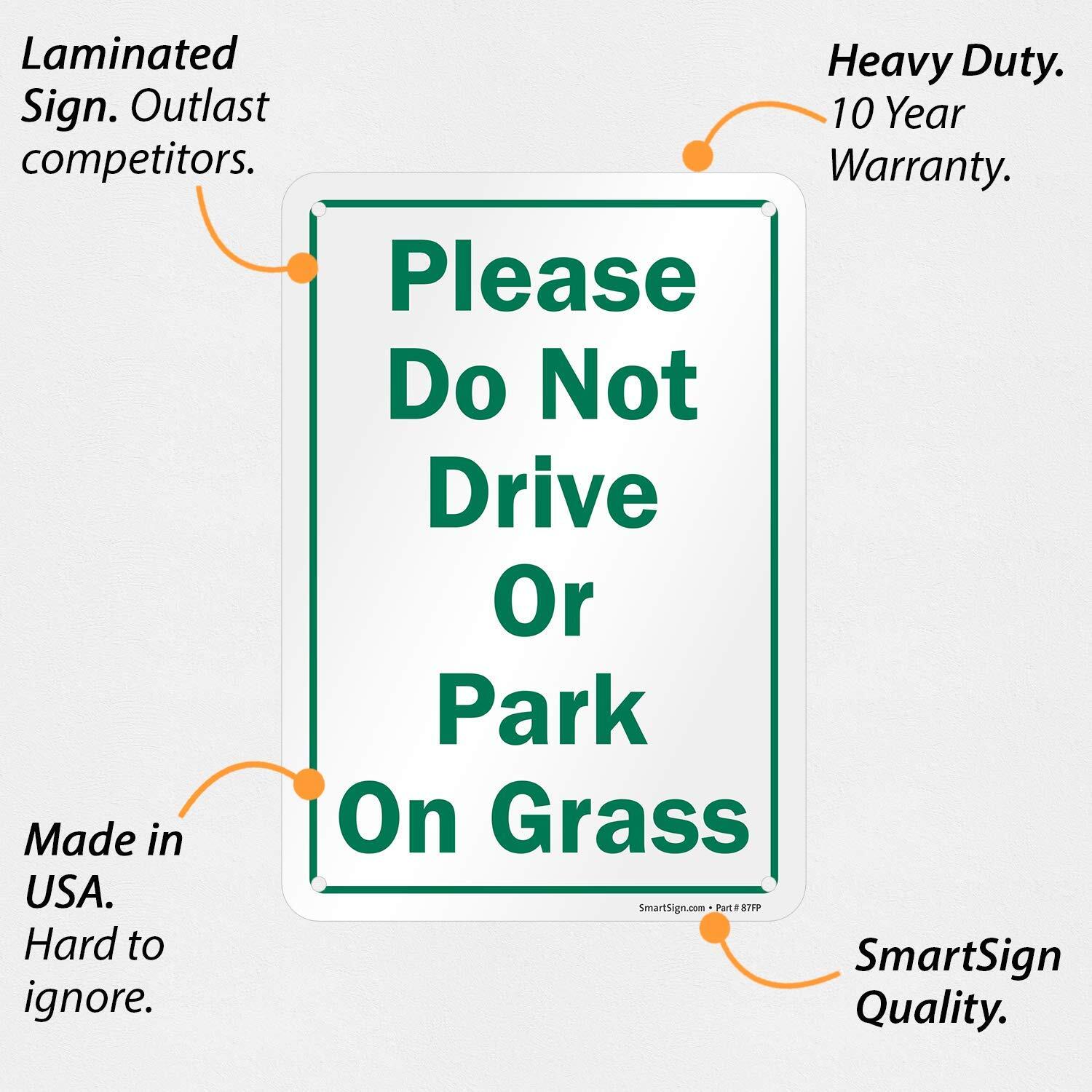 Please Do Not Drive Or Park On Grass Sign 7&Prime;x10&Prime; Aluminum Outdoor Yard Sign