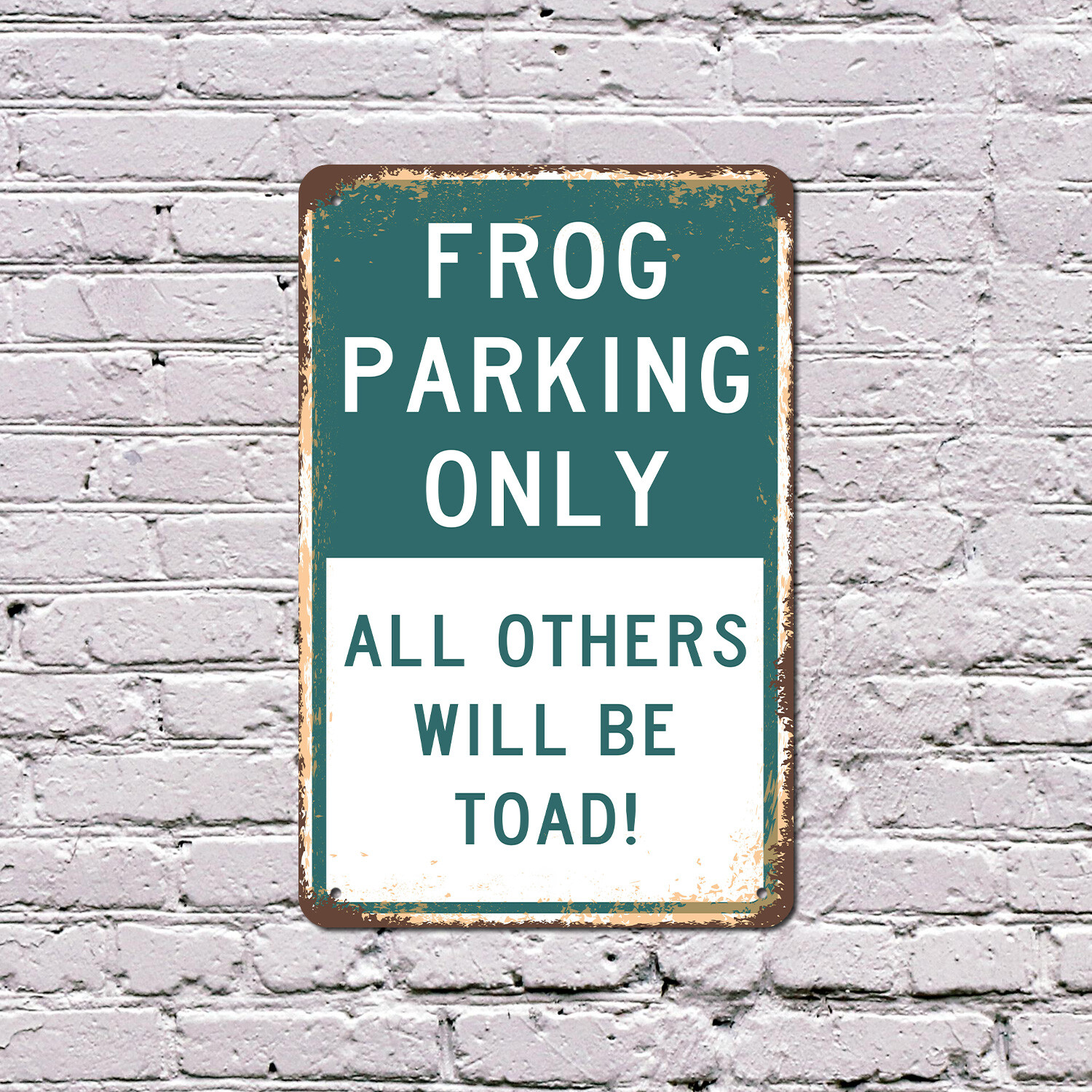 Frog Parking Only All Others Toad Novelty Sign Fun Gift Durable Weatherproof