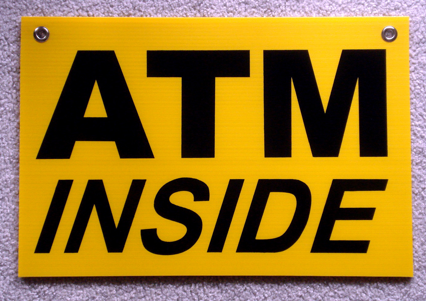 ATM INSIDE Coroplast Indoor/Outdoor SIGN 12 x 18 NEW Black on Yellow