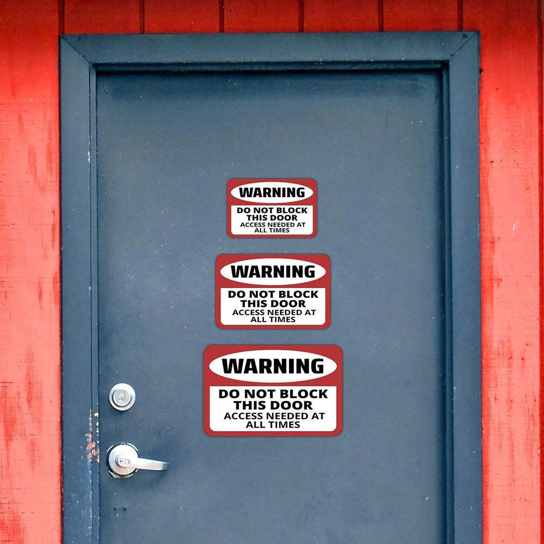 Classic Framed Plus Warning Do Not Block This Door Access Needed At All Times