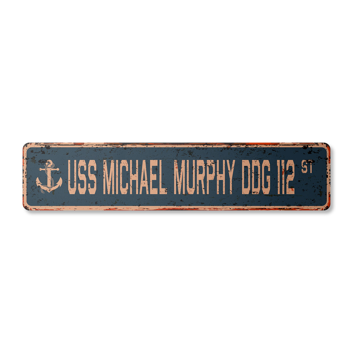 USS MICHAEL MURPHY DDG 112 Vintage Street Sign us navy ship veteran sailor rust