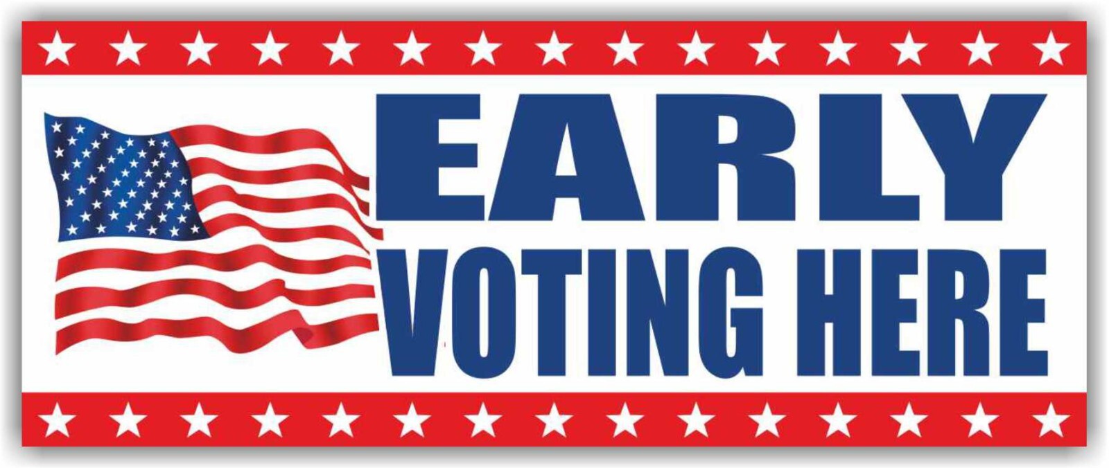 EARLY VOTING HERE Advertising Banner Vinyl Sign Vote ELECTION Politics Poster