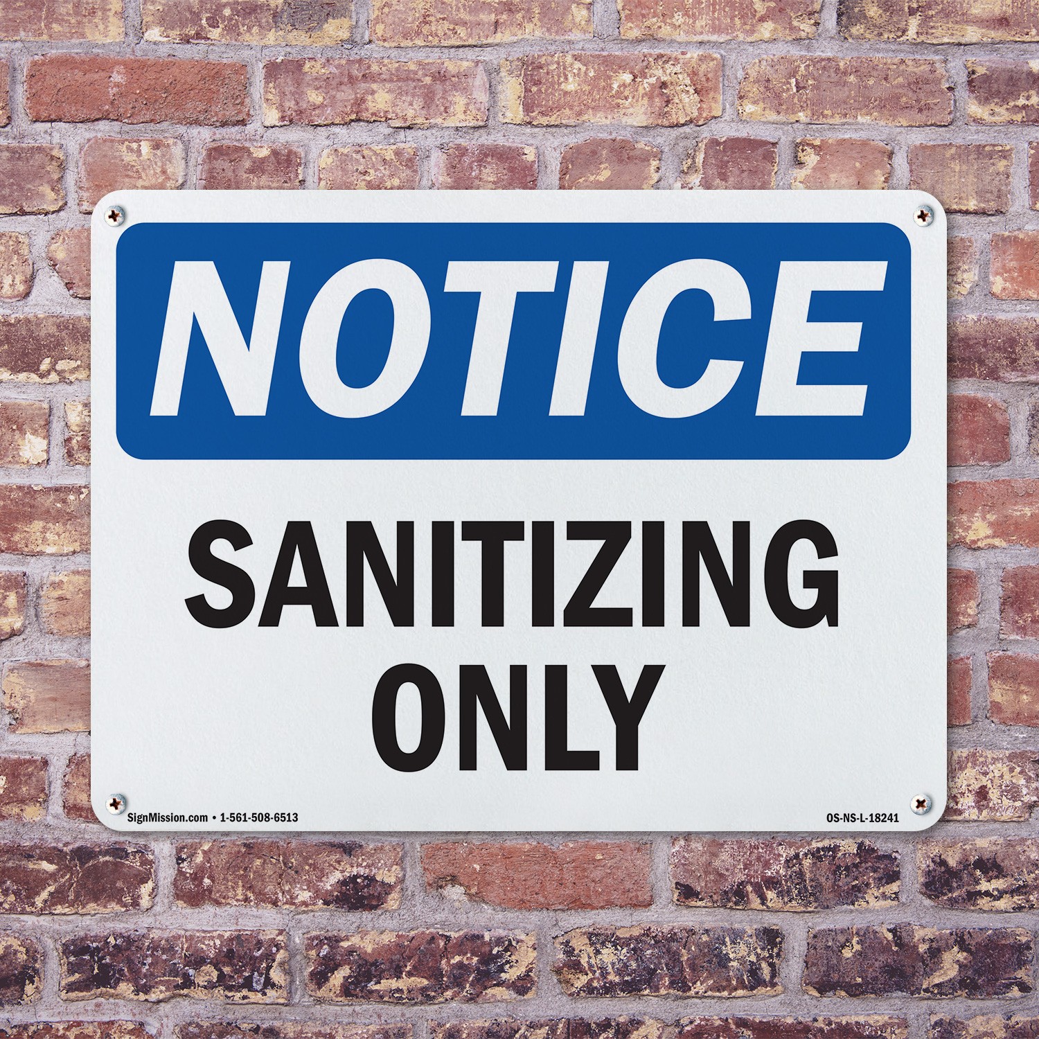 Sanitizing Only OSHA Notice Sign Metal, Plastic, Or Decal – 5 or 10 Pack