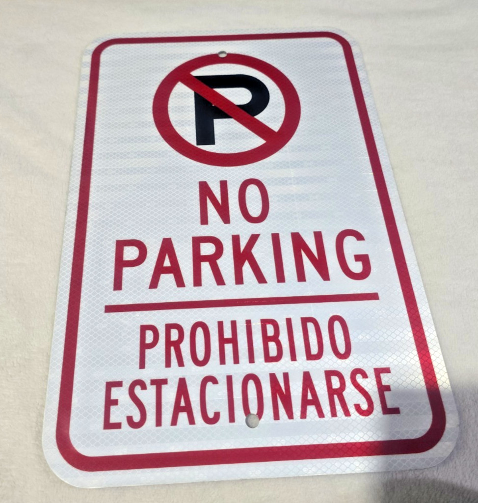 Heavy Duty Bilingual « No Parking » Metal Sign « Prohibido Estacionarse » 18×12 inch