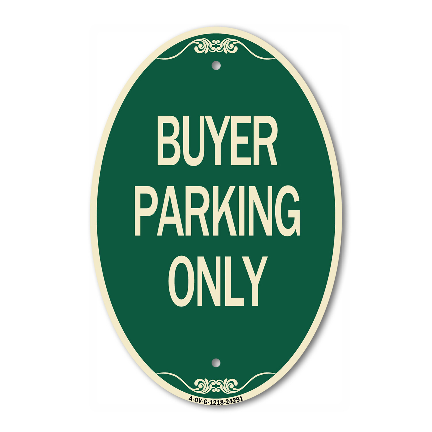 SignMission Designer Series Sign – Buyer Parking Only 12&Prime; x 18&Prime; Aluminum Sign
