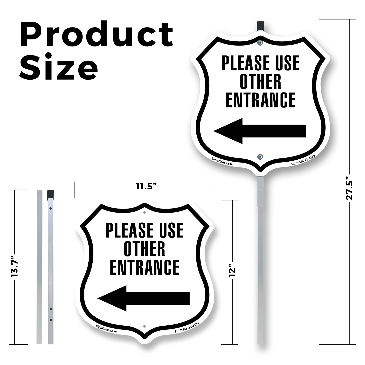 Please use Other Entrance Left Arrow Shield Shaped Sign With Stake
