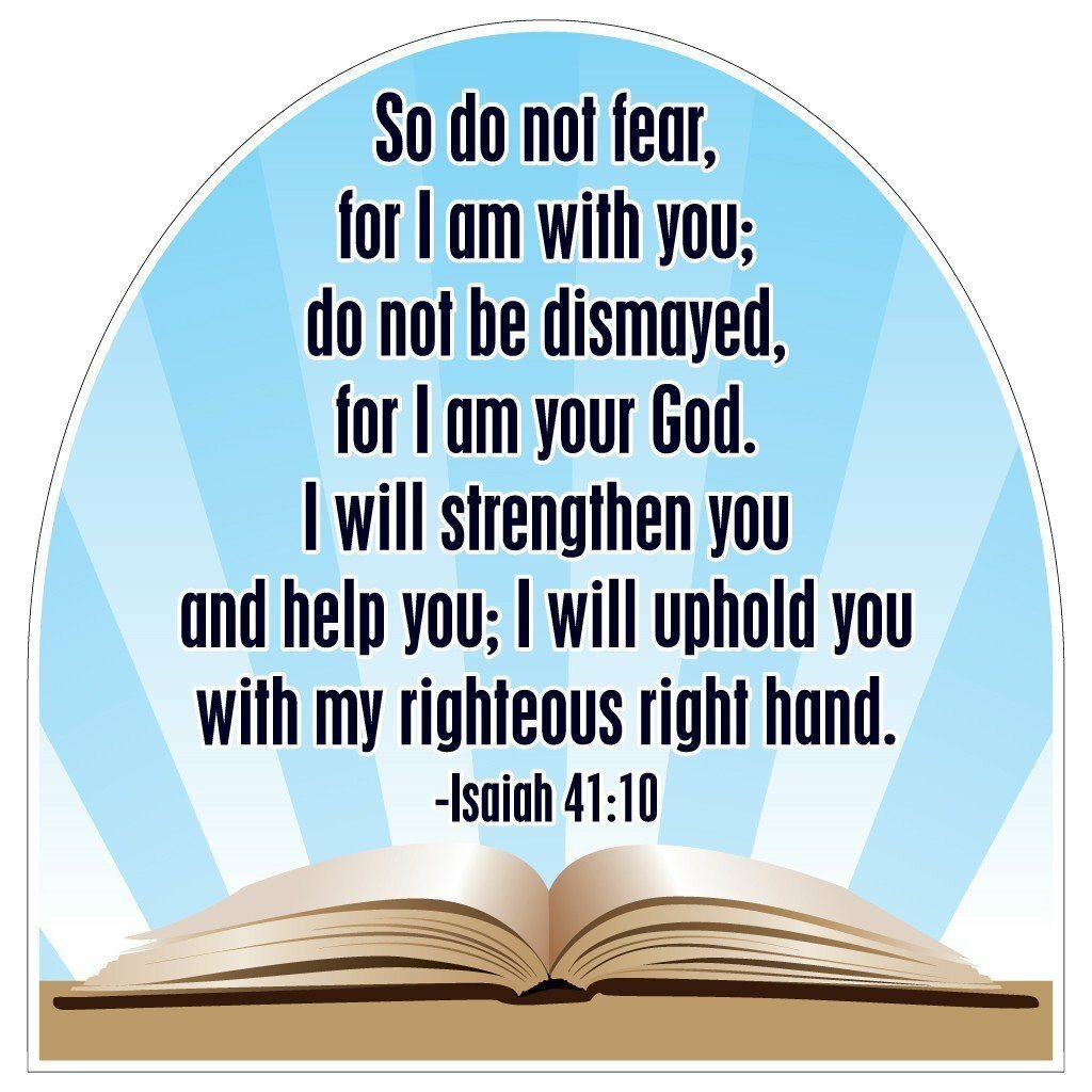 Isaiah 41:10 Corrugated Plastic Shaped Yard Sign – FREE SHIPPING