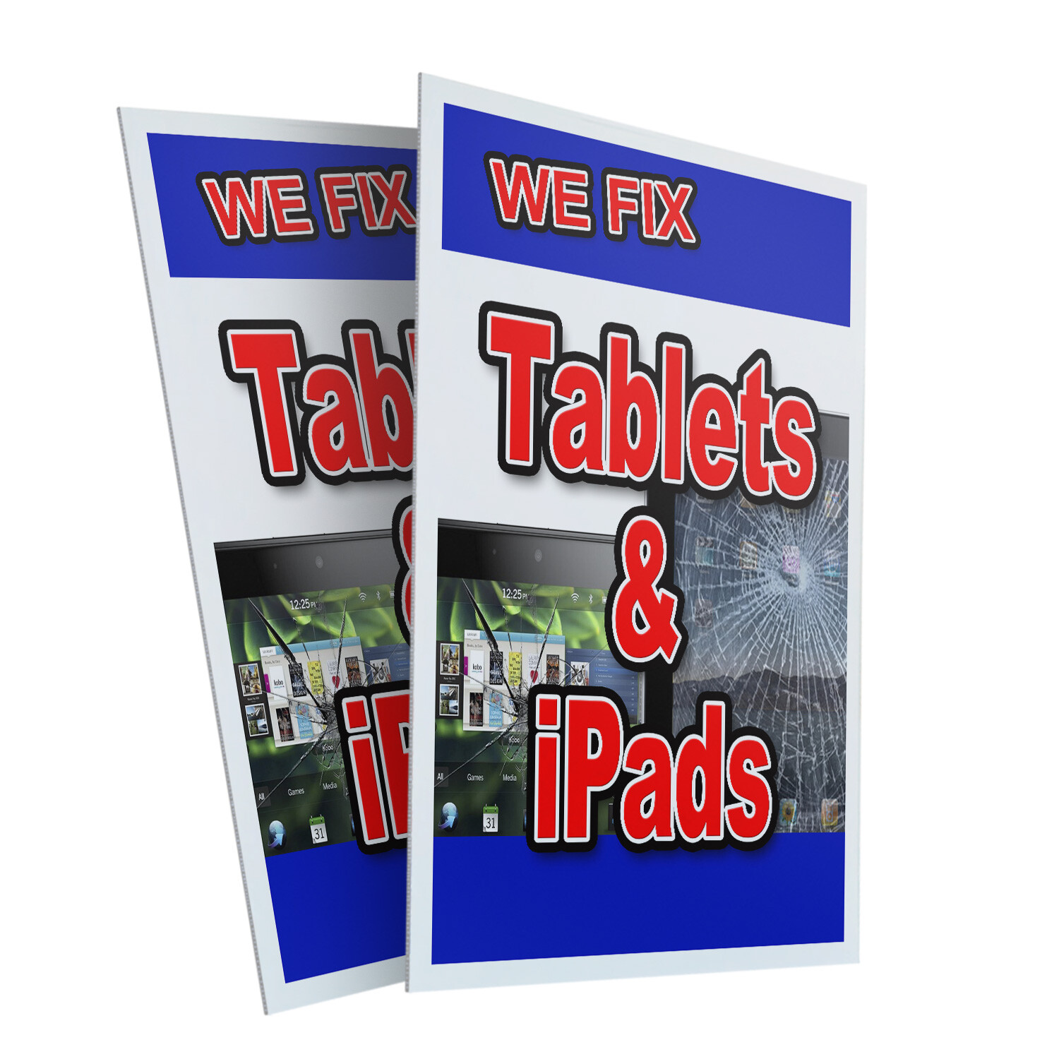 We Fix Tablets & Ipads 24&Prime; x 36&Prime; 2 Pack Of Store Sign Plastic Or Decal