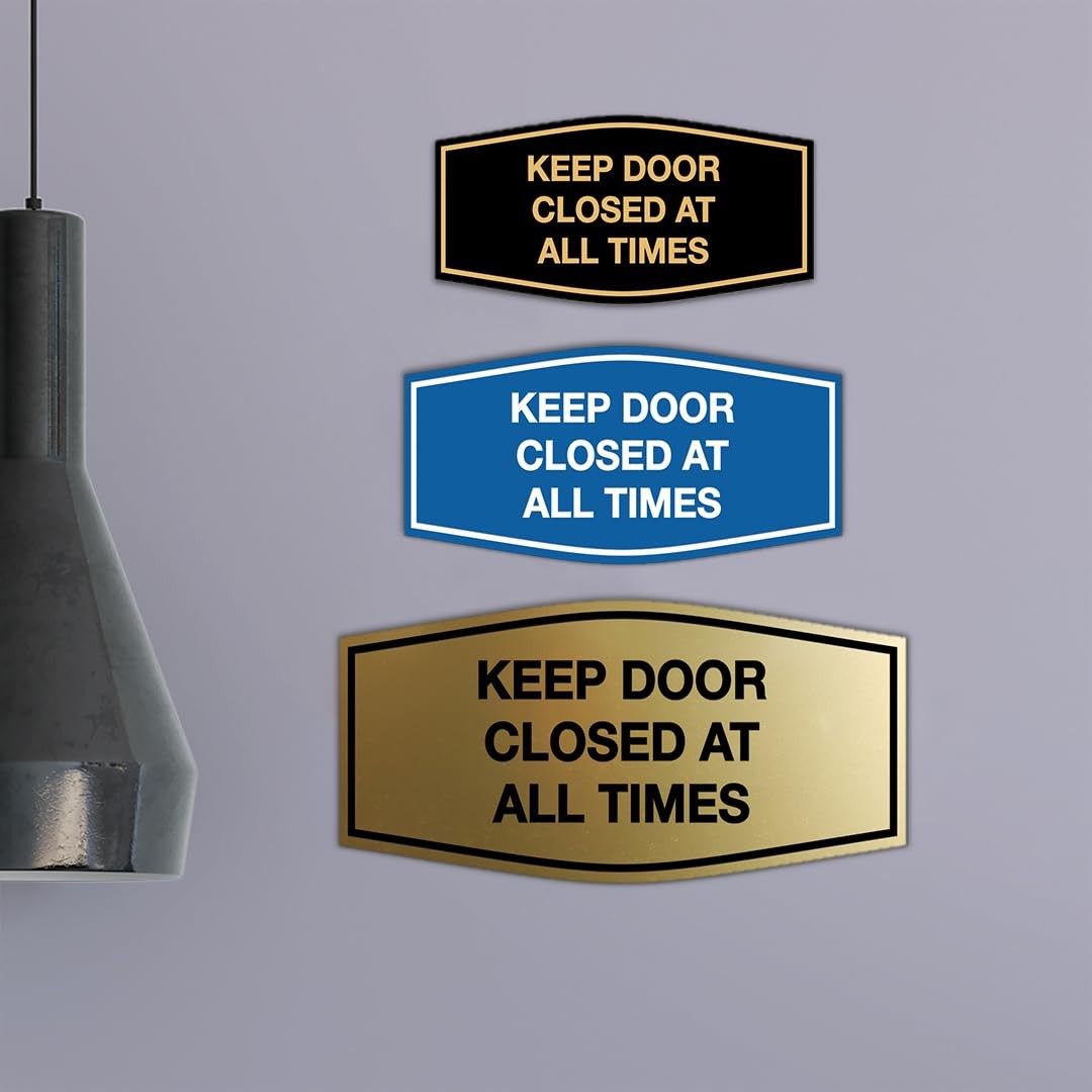 Fancy Keep Door Closed At All Times Sign Black Large Wall Plaque Office