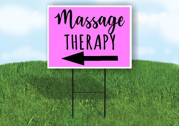MASSAGE THERAPY PINK left arrow Yard Sign Road w Stand LAWN Single side
