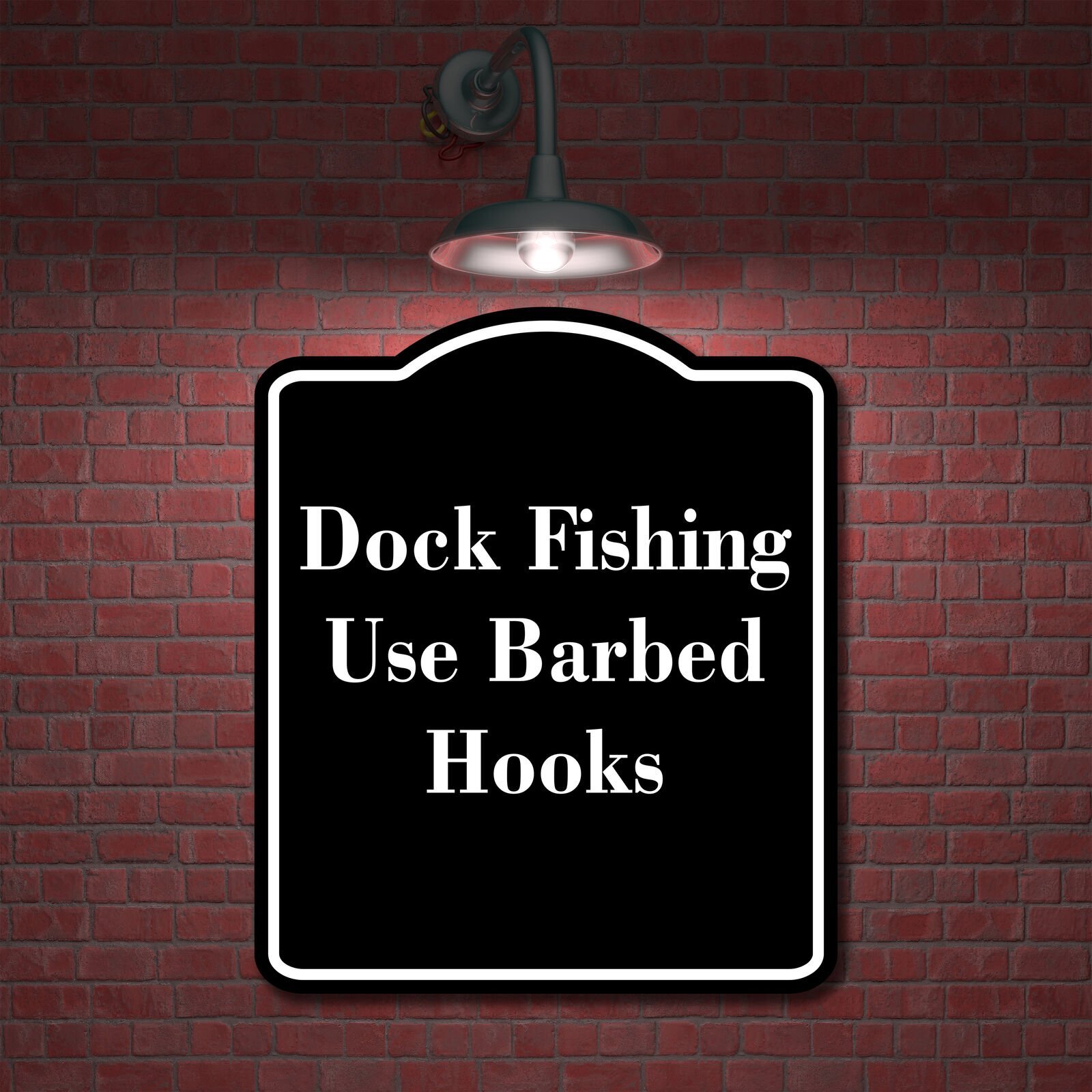 Dock Fishing Use Barbed Hooks BLACK Aluminum Composite Sign