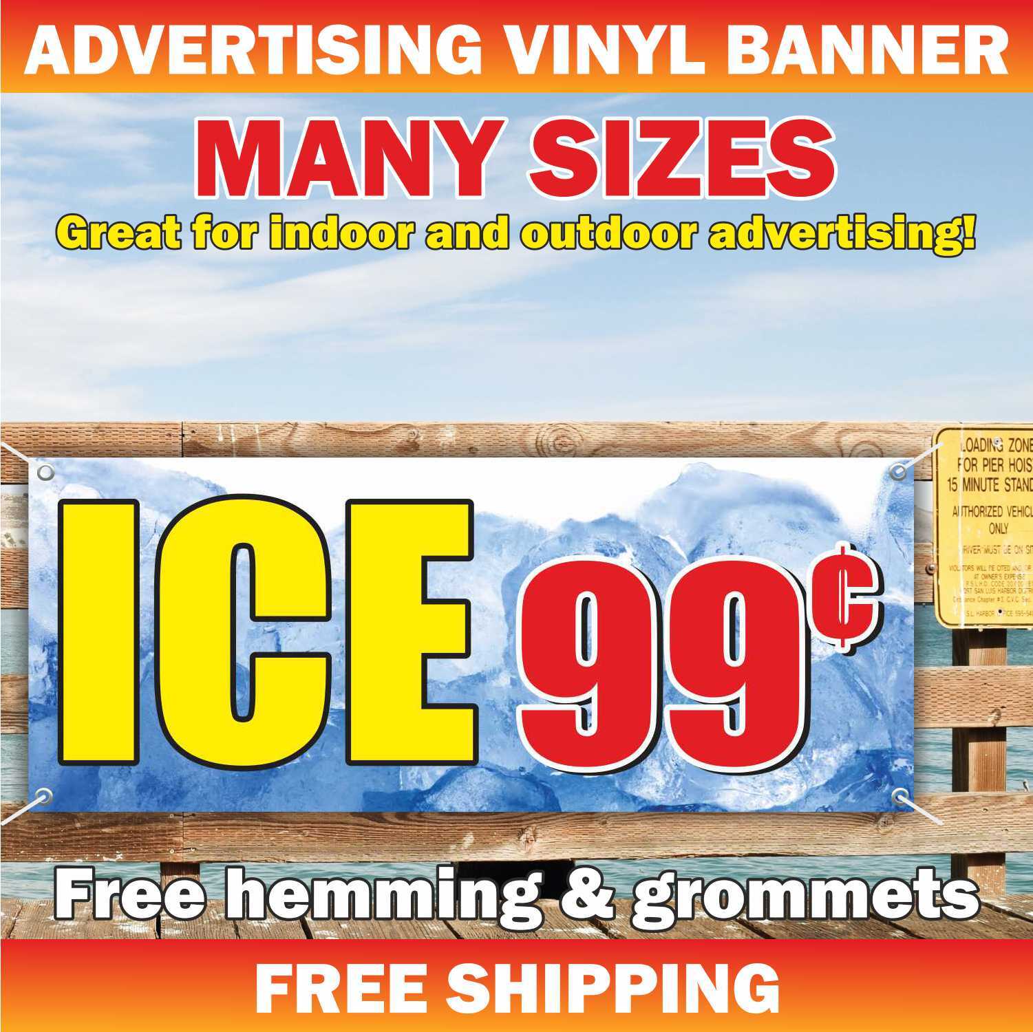 ICE Advertising Banner Vinyl Mesh Sign cold frost 99 cents hielo store shop