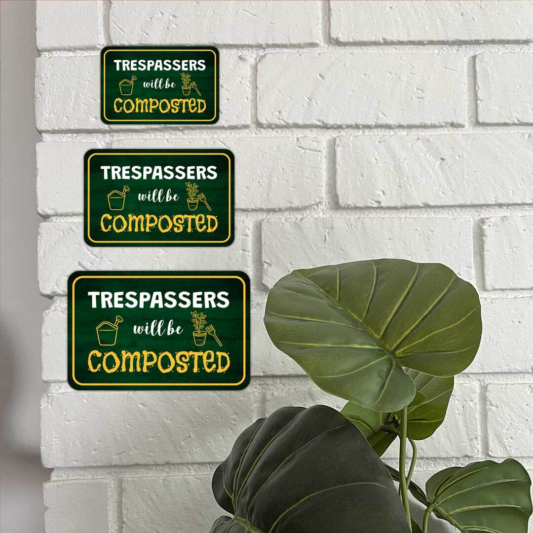 Classic Framed Plus Trespassers Will Be Composted Door or Wall Sign
