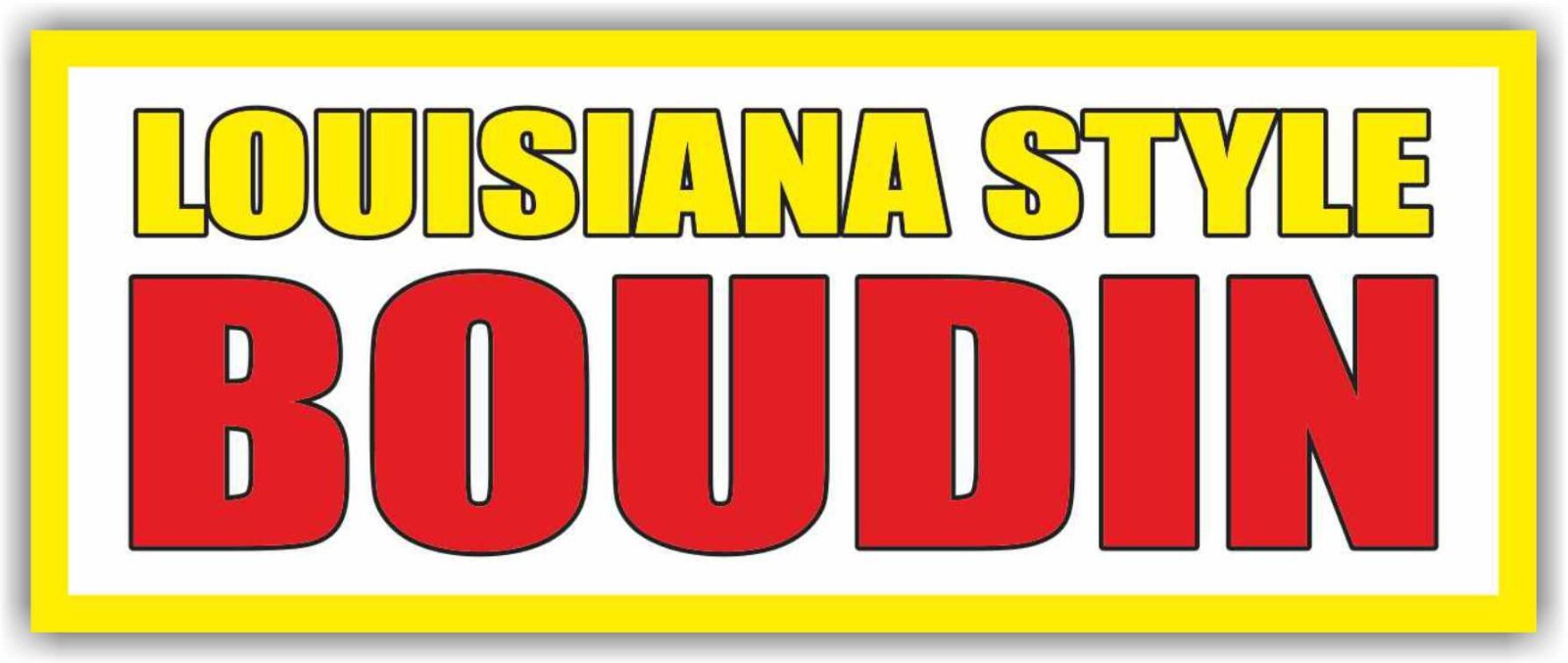 LOUISIANA STYLE BOUDIN Advertising Banner Vinyl Mesh Sign Bar Restaurant balls