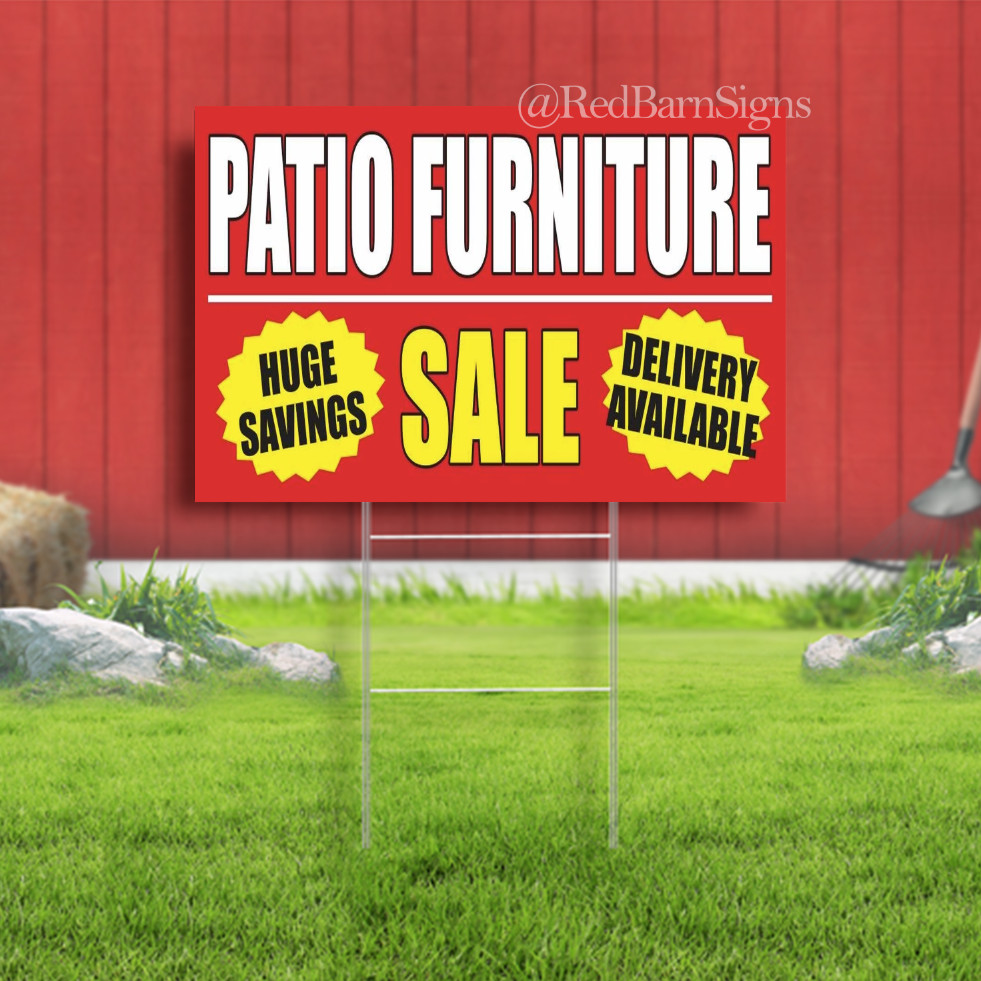 PATIO FURNITURE HUGE SAVINGS SALE DELIVERY sofa Yard sign with metal stakes