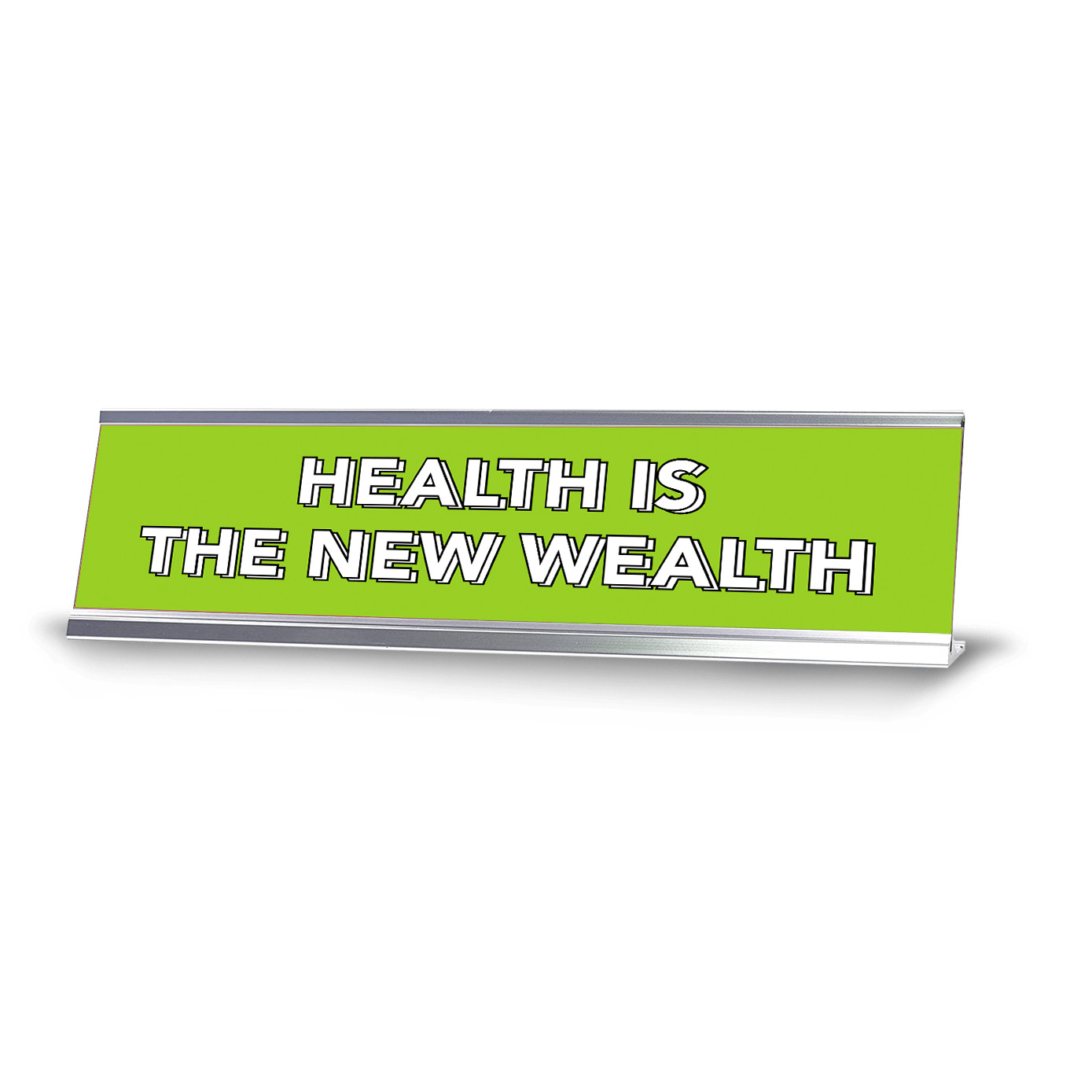 Health Is the New Wealth 2 x 10&Prime; Desk Sign | Inspirational Quotes Workspace