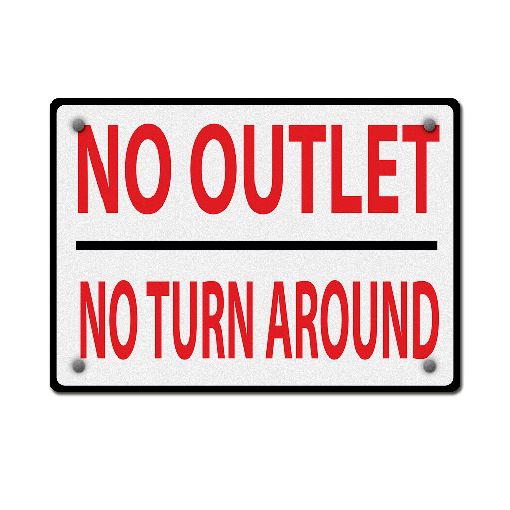Horizontal Metal Sign No Outlet; Turn Around Weatherproof Street Signage