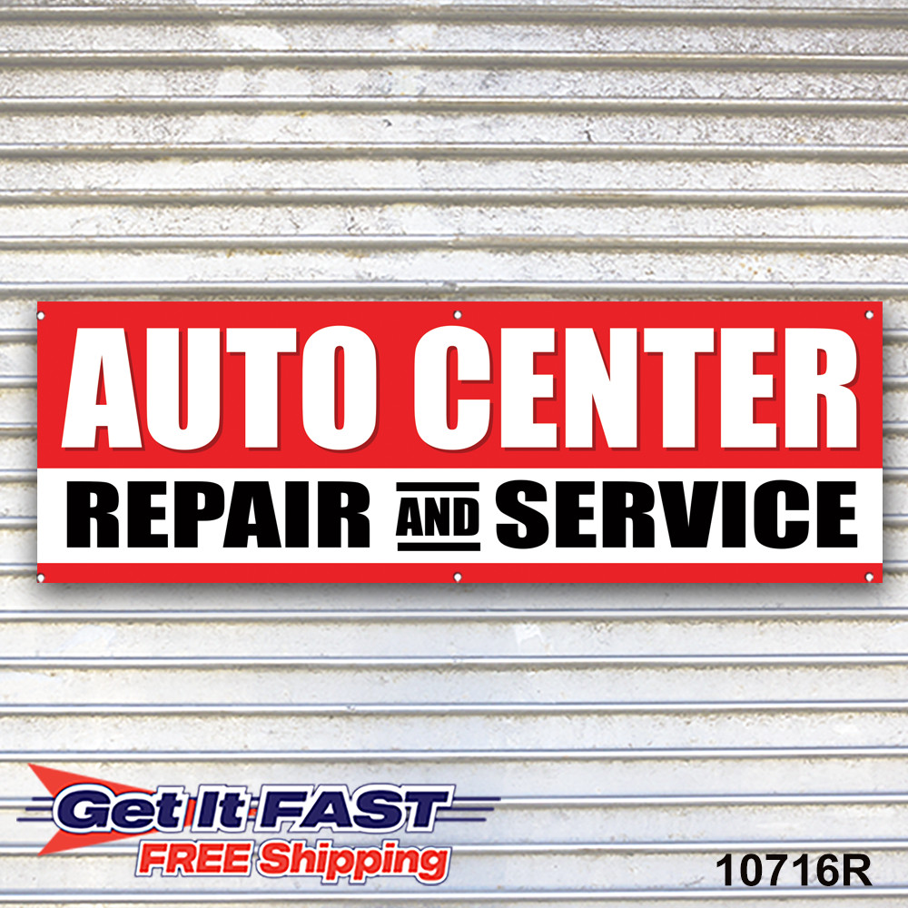 Auto Center Banner Sign Automotive Repair Service