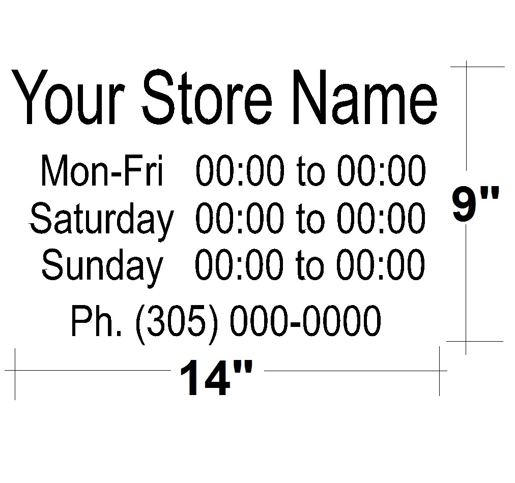 Custom Business Name Store Hours Sign Vinyl Decal Sticker 14&Prime; x 9&Prime; Window Door