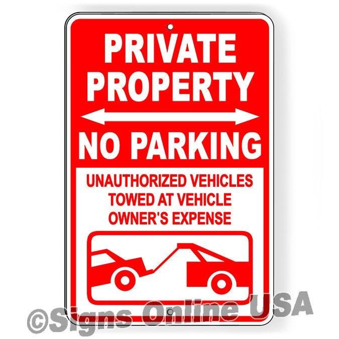 Private Property No Parking Vehicles Towed Sign / Decal Spp022 / Magnetic Sign
