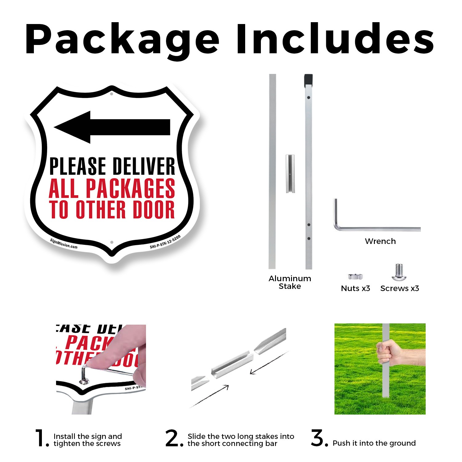 Please Deliver All Packages To Other Shield Shaped Sign With Stake