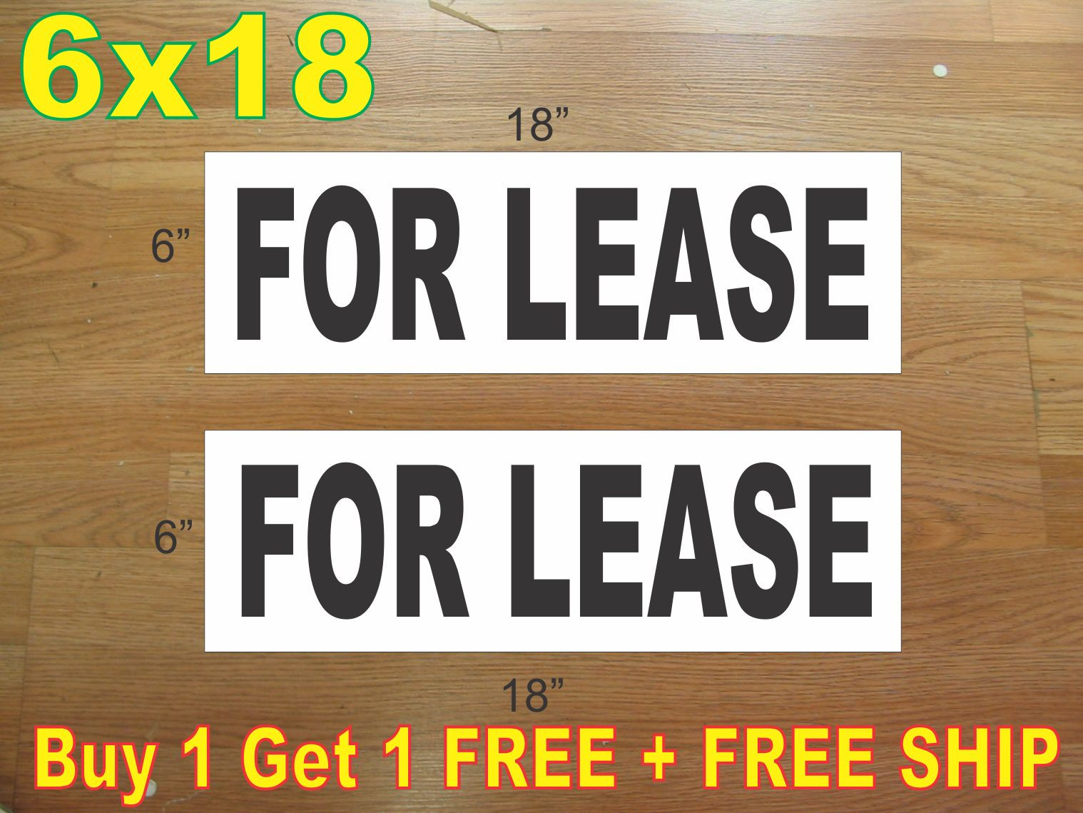 6&Prime;x18&Prime; FOR LEASE Black REAL ESTATE RIDER SIGNS Buy 1 Get 1 FREE 2 Sided
