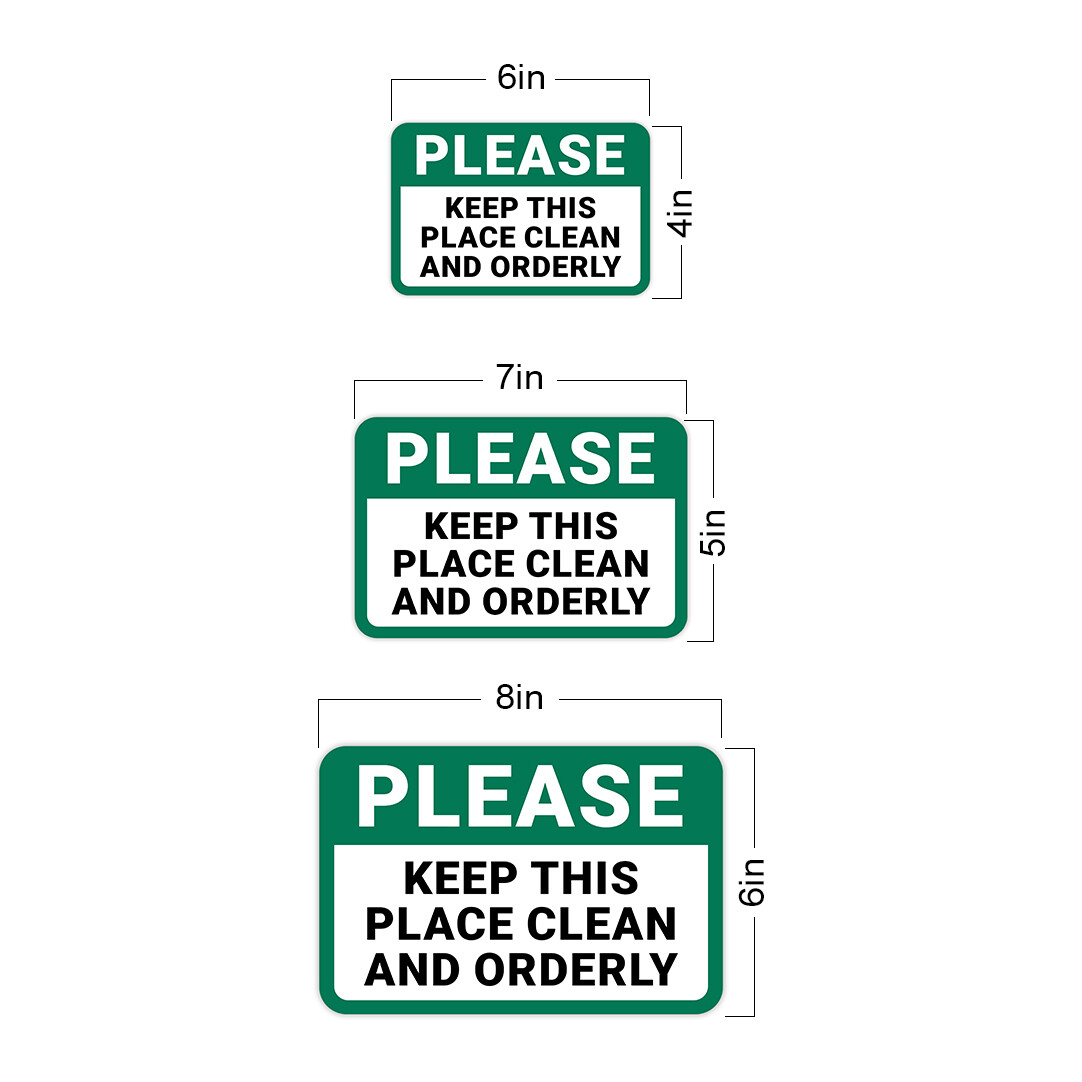 Classic Framed Plus Please Keep This Place Clean And Orderly Door or Wall Sign