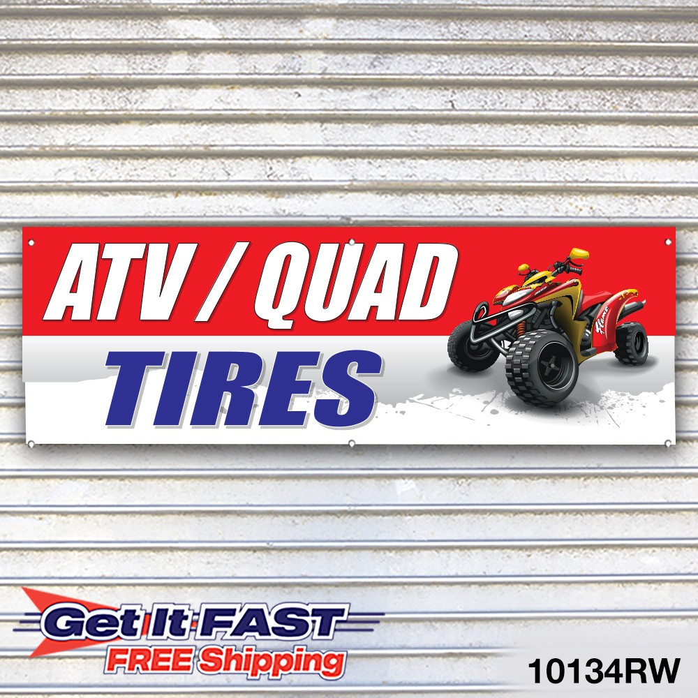 ATV, Quad Tires Banner Sign Tire Dealer Service Bay Garage