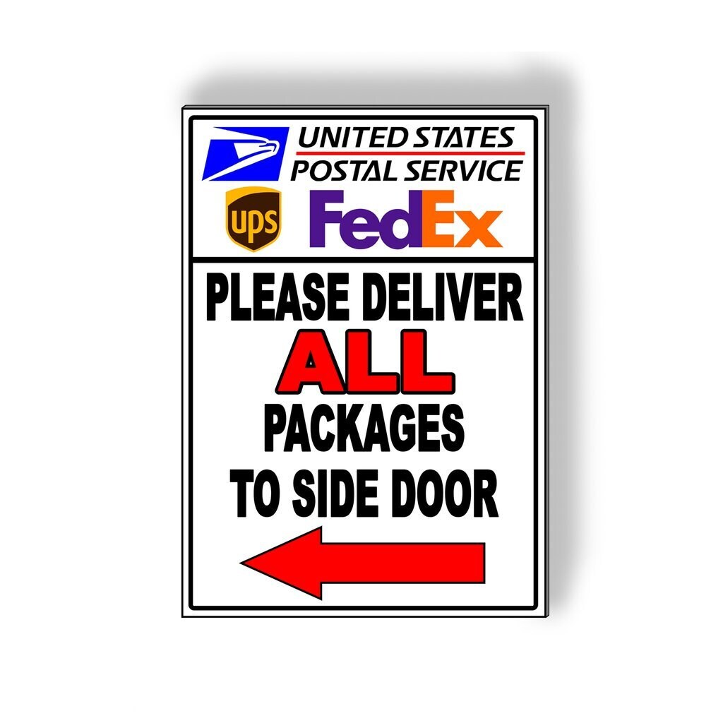 DELIVERY INSTRUCTIONS PLEASE DELIVER ALL PACKAGES TO SIDE DOOR ARROW LEFT USPS F