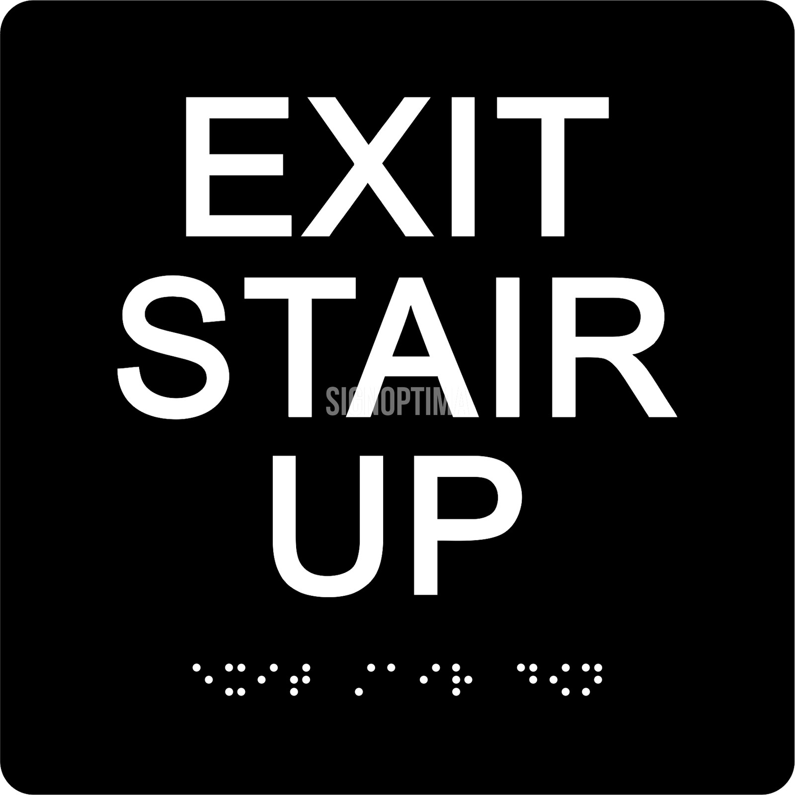 SignOptima™️ ADA Compliant EXIT STAIR UP Sign,Acrylic Braille 6&Prime;x6&Prime;